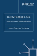 Cover: Energy Hedging in Asia: Market Structure and Trading Opportunities - Palgrave Macmillan