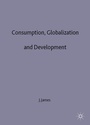 Cover: Consumption, Globalization and Development - Palgrave Macmillan