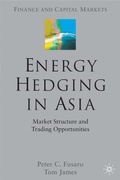 Cover: Energy Hedging in Asia: Market Structure and Trading Opportunities - Palgrave Macmillan