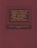 Cover: Locomotive Boilers and Engines - Nabu Press