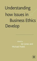 Cover: Understanding How Issues in Business Ethics Develop - Palgrave Macmillan