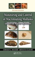 Cover: Monitoring and Control of Macrofouling Mollusks in Fresh Water Systems - CRC Press