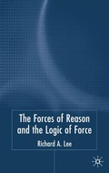 Cover: The Force of Reason and the Logic of Force - Palgrave Macmillan