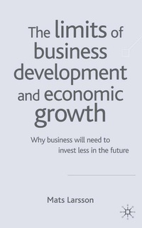 Enlarge image Cover: The Limits of Business Development and Economic Growth - Palgrave Macmillan