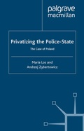 Cover: Privatizing the Police-State - Palgrave Macmillan