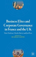 Cover: Business Elites and Corporate Governance in France and the UK - Palgrave Macmillan