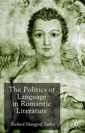 Cover: The Politics of Language in Romantic Literature - Palgrave Macmillan
