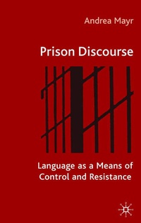 Enlarge image Cover: Prison Discourse - Palgrave Macmillan