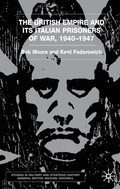 Cover: The British Empire and its Italian Prisoners of War, 1940-1947 - Palgrave Macmillan
