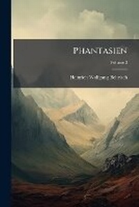 Enlarge image Cover: Phantasien, Volume 2 - Nabu Press