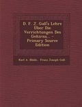 Cover: D. F. J. Gall's Lehre Uber Die Verrichtungen Des Gehirns... - Primary Source Edition - Nabu Press