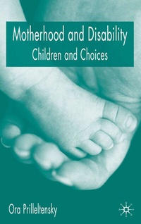 Abbildung von: Motherhood and Disability - Palgrave Macmillan