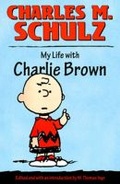 Cover: My Life with Charlie Brown - University Press of Mississippi