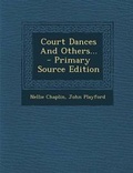 Cover: Court Dances and Others... - Nabu Press