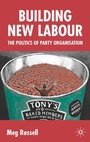 Cover: Building New Labour - Palgrave Macmillan