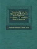 Cover: Commentarius In Quinquaginta Libros Pandectarum, Volume 1 - Nabu Press