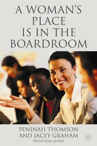 Enlarge image Cover: A Woman's Place is in the Boardroom - Palgrave Macmillan
