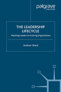 Enlarge image Cover: The Leadership Lifecycle - Palgrave Macmillan