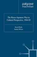 Cover: The Russo-Japanese War in Cultural Perspective, 1904-05 - Palgrave Macmillan