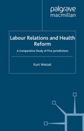 Cover: Labour Relations and Health Reform - Palgrave Macmillan