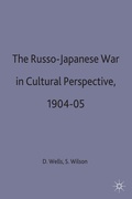 Cover: The Russo-Japanese War in Cultural Perspective, 1904-05 - Palgrave Macmillan