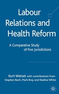 Cover: Labour Relations and Health Reform - Palgrave Macmillan