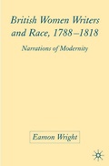 Cover: British Women Writers and Race, 1788-1818 - Palgrave Macmillan