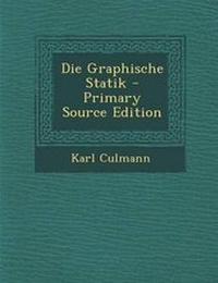 Enlarge image Cover: Die Graphische Statik - Primary Source Edition - Nabu Press
