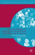 Cover: The Sociology of Long Term Conditions and Nursing Practice - Red Globe Press