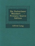 Cover: Die Zschorlauer Mundart ... - Primary Source Edition - Nabu Press