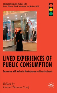 Enlarge image Cover: Lived Experiences of Public Consumption - Palgrave Macmillan