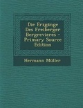 Cover: Die Erzgange Des Freiberger Bergrevieres - Nabu Press