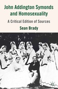 Cover: John Addington Symonds (1840-1893) and Homosexuality - Palgrave Macmillan