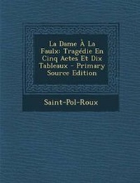 Enlarge image Cover: La Dame a la Faulx - Nabu Press