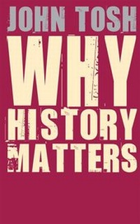 Enlarge image Cover: Why History Matters - Red Globe Press