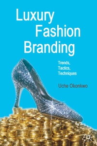 Bild vergrößern Bild: Luxury Fashion Branding - Palgrave Macmillan