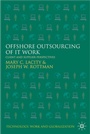 Cover: Offshore Outsourcing of IT Work - Palgrave Macmillan