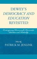 Cover: Dewey's Democracy and Education Revisited - Rowman & Littlefield Education
