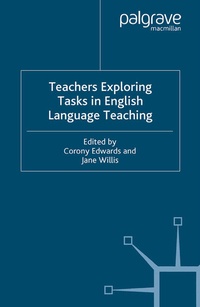 Enlarge image Cover: Teachers Exploring Tasks in English Language Teaching - Palgrave Macmillan