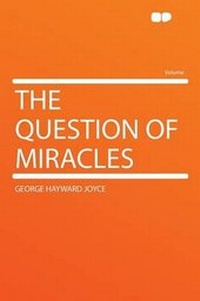 Enlarge image Cover: The Question of Miracles - HardPress Ltd
