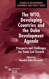 Enlarge image Cover: The WTO, Developing Countries and the Doha Development Agenda - Palgrave Macmillan