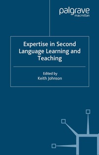 Enlarge image Cover: Expertise in Second Language Learning and Teaching - Palgrave Macmillan
