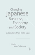 Cover: Changing Japanese Business, Economy and Society - Palgrave Macmillan
