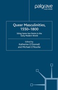 Cover: Queer Masculinities, 1550-1800 - Palgrave Macmillan