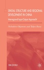 Cover: Spatial Structure and Regional Development in China - Palgrave Macmillan