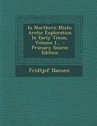 Abbildung von: In Northern Mists - Nabu Press