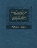 Cover: Johannis Nicolai, ... Tractatus de Siglis Veterum... in Quo Continentur Quae Ad Interpretationem Numismatum, Inscriptionum, Juris Et Fere Omnium Artium Requiruntur...... - Nabu Press