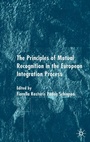 Cover: The Principles of Mutual Recognition in the European Integration Process - Palgrave Macmillan