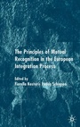Cover: The Principles of Mutual Recognition in the European Integration Process - Palgrave Macmillan