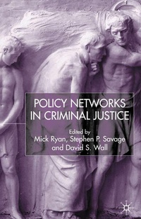 Enlarge image Cover: Policy Networks in Criminal Justice - Palgrave Macmillan